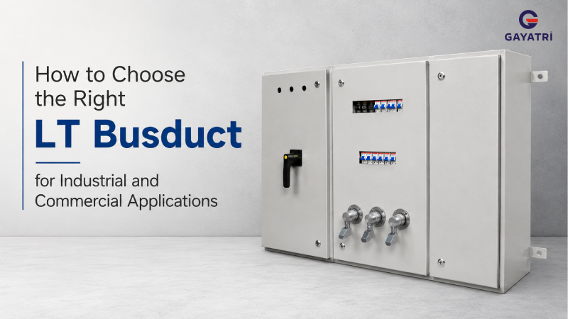 How to Choose the Right LT Busduct for Industrial and Commercial Applications
