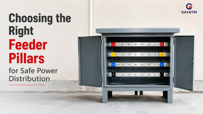 Choosing the Right Feeder Pillars for Safe Power Distribution