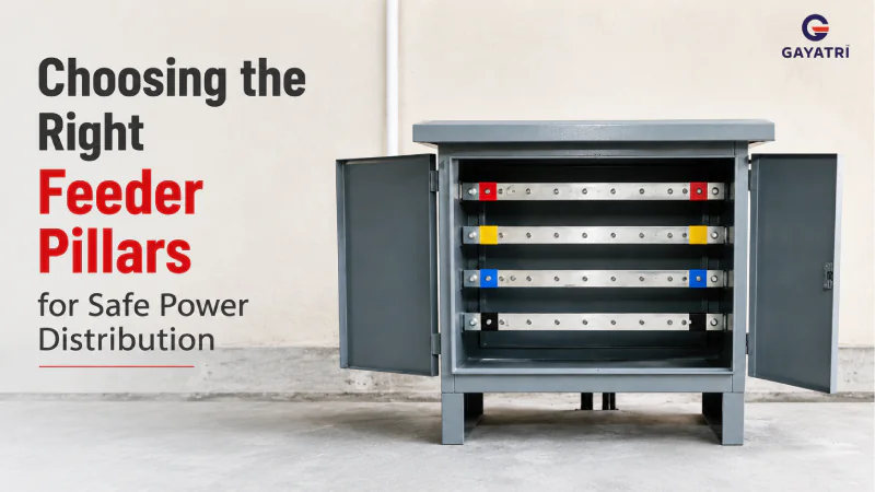 Choosing the Right Feeder Pillars for Safe Power Distribution
